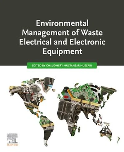 Environmental Management Of Waste Electrical And Electronic Equipment