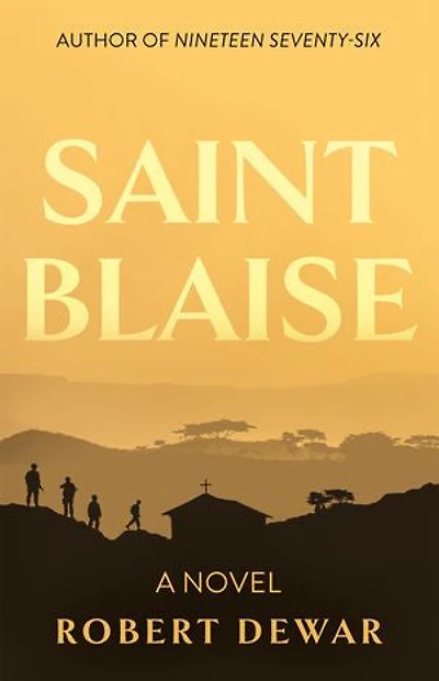 Saint Blaise: A Novel