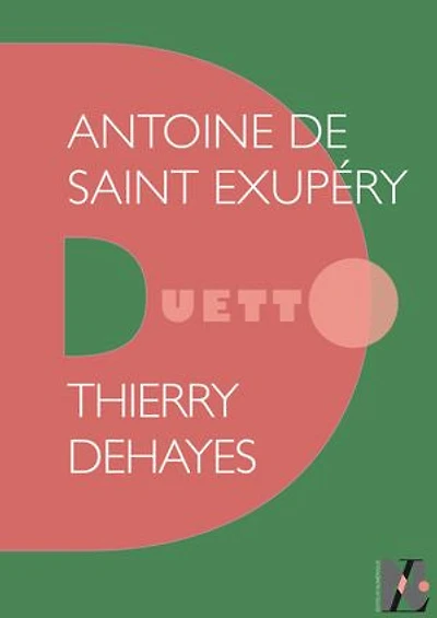 Antoine de Saint Exupéry - Duetto