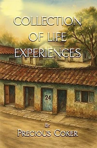 COLLECTION OF LIFE EXPERIENCES