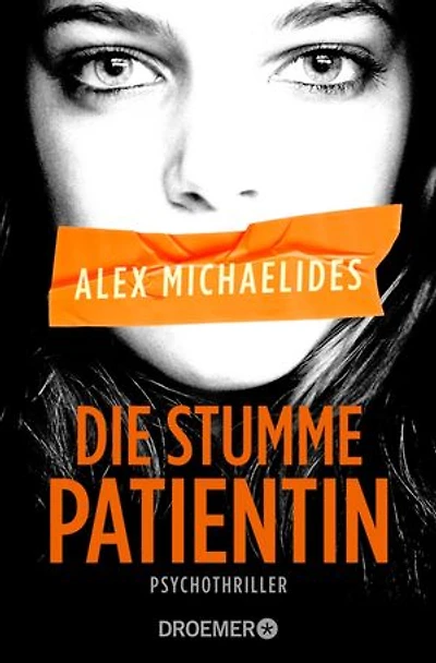 Die stumme Patientin: Psychothriller