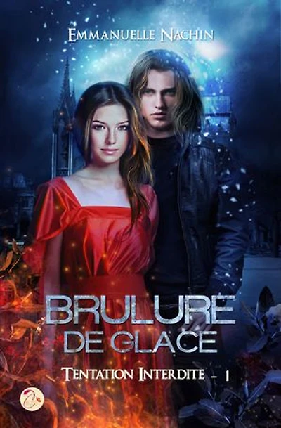 Brûlure de Glace : Tentation Interdite - Tome 1
