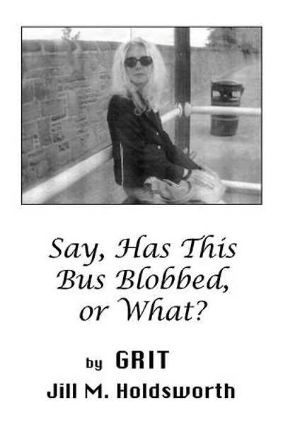 Say, Has this Bus Blobbed, or What