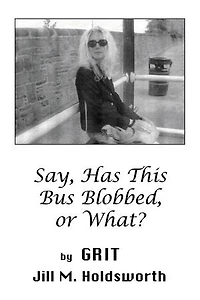 Say, Has this Bus Blobbed, or What
