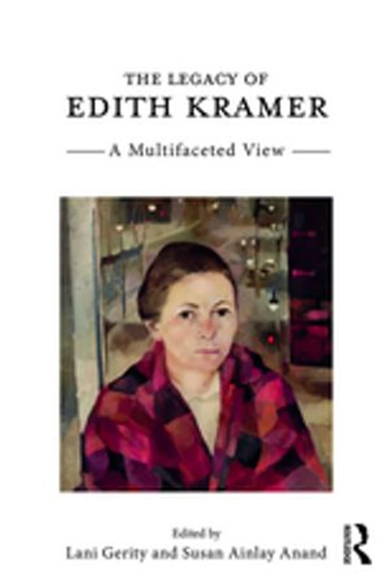 The Legacy of Edith Kramer: A Multifaceted View