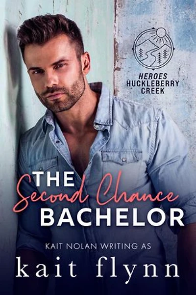 The Second Chance Bachelor: A Second Chance Firefighter Bachelor Auction Small Town Romance
