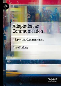 Adaptation as Communication: Adaptors Communicators