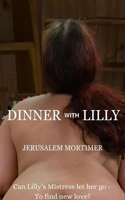 Dinner with Lilly: Dinner with Lilly, #1