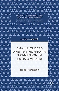 Smallholders and the Non-Farm Transition Latin America