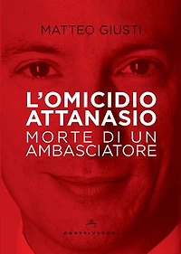 L' omicidio Attanasio: Morte di un ambasciatore