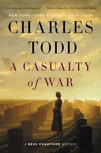 A Casualty of War: Bess Crawford Mystery