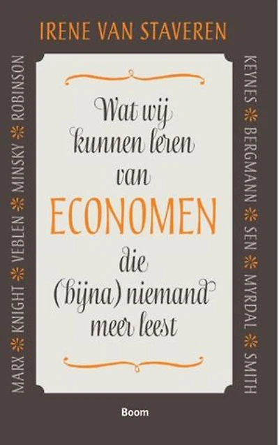 Wat wij kunnen leren van economen die (bijna) niemand meer leest