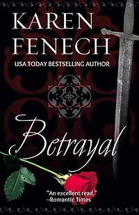 Betrayal : A Medieval Enemies to Lovers, Second Chance, Forced Proximity Historical Romance / Historical Romantic Suspense