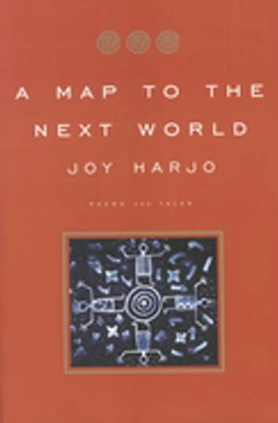 A Map to the Next World: Poems and Tales