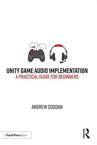 Unity Game Audio Implementation: A Practical Guide for Beginners