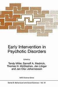 Early Intervention Psychotic Disorders