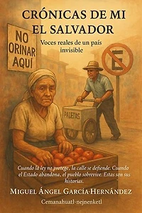 Cronicas de mi El Salvador