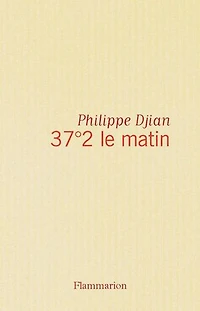 37°2 le matin