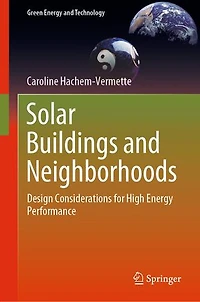 Solar Buildings And Neighborhoods: Design Considerations For High Energy Performance