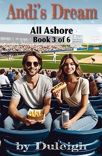 All Ashore: Andi's Dream, #3