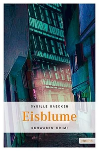 Band 1 und 3 der Schwaben-Reihe »Irrwege« »Eisblume« (2in1-Bundle): Schwaben Krimi