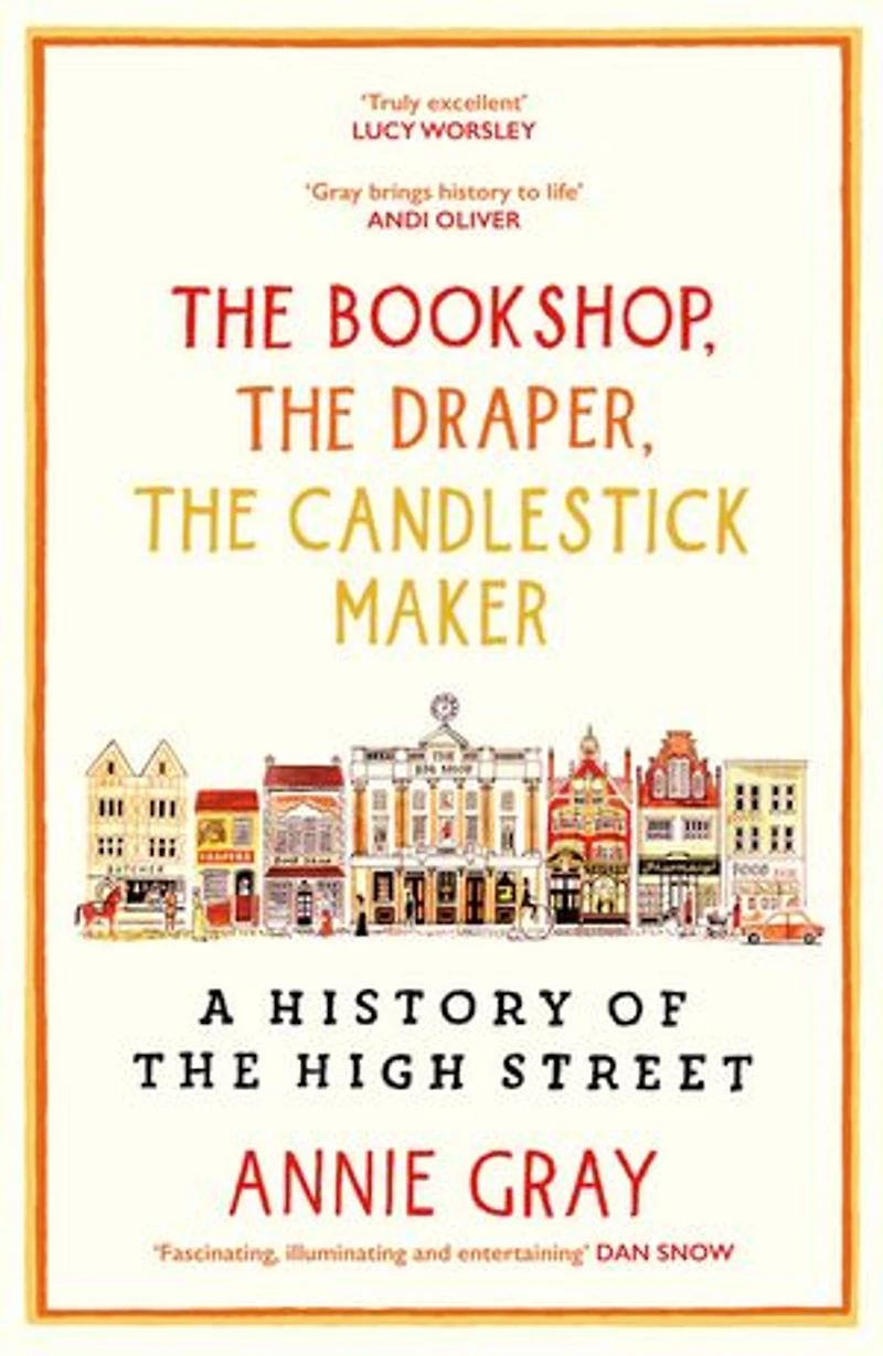 the Bookshop, Draper, Candlestick Maker: A History of High Stree