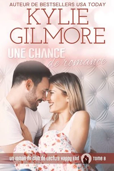 Une chance de romance (Club de Lecture Happy End, t. 8)