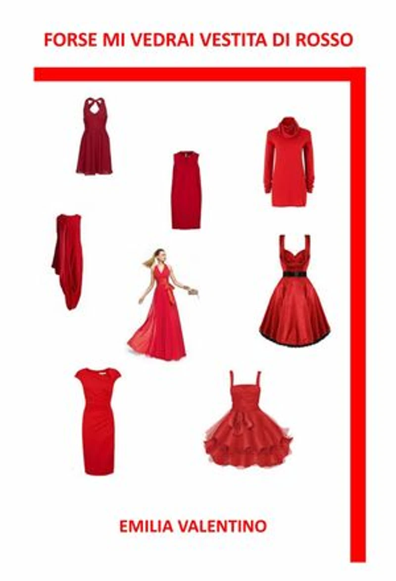 forse mi vedrai vestita di rosso