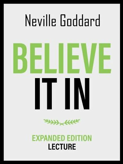 Believe It In - Expanded Edition Lecture