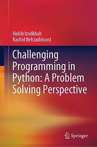 Challenging Programming Python: A Problem Solving Perspective
