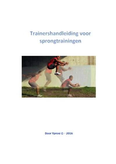 Handleiding Sprongtraining: Alle voordelen, oefeningen en leerlijnen overzichtelijke weergegeven