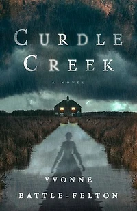 Curdle Creek: A Novel