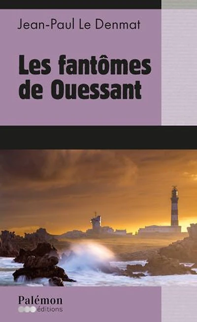 Les fantômes de Ouessant: Les enquêtes de Le Maoût - Tome 7