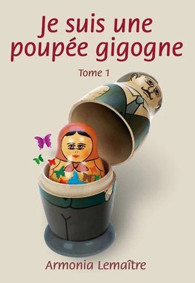 Je suis une poupée gigogne