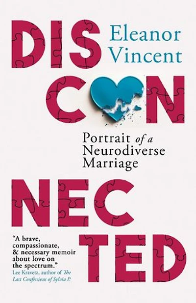 Disconnected: Portrait of a Neurodiverse Marriage