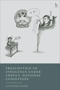 Presumption of Innocence Under China's 'National Conditions'