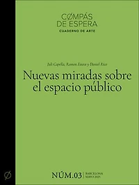 Nuevas miradas sobre el espacio público (Cuaderno núm. 3) (Edición bilingüe en castellano y catalán)