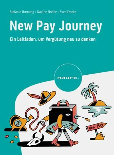 New Pay Journey: Ein Leitfaden, um Vergütung neu zu denken