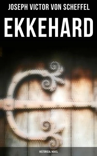 Ekkehard (Historical Novel)