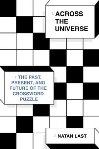 Across the Universe: Past, Present, and Future of Crossword Puzzle