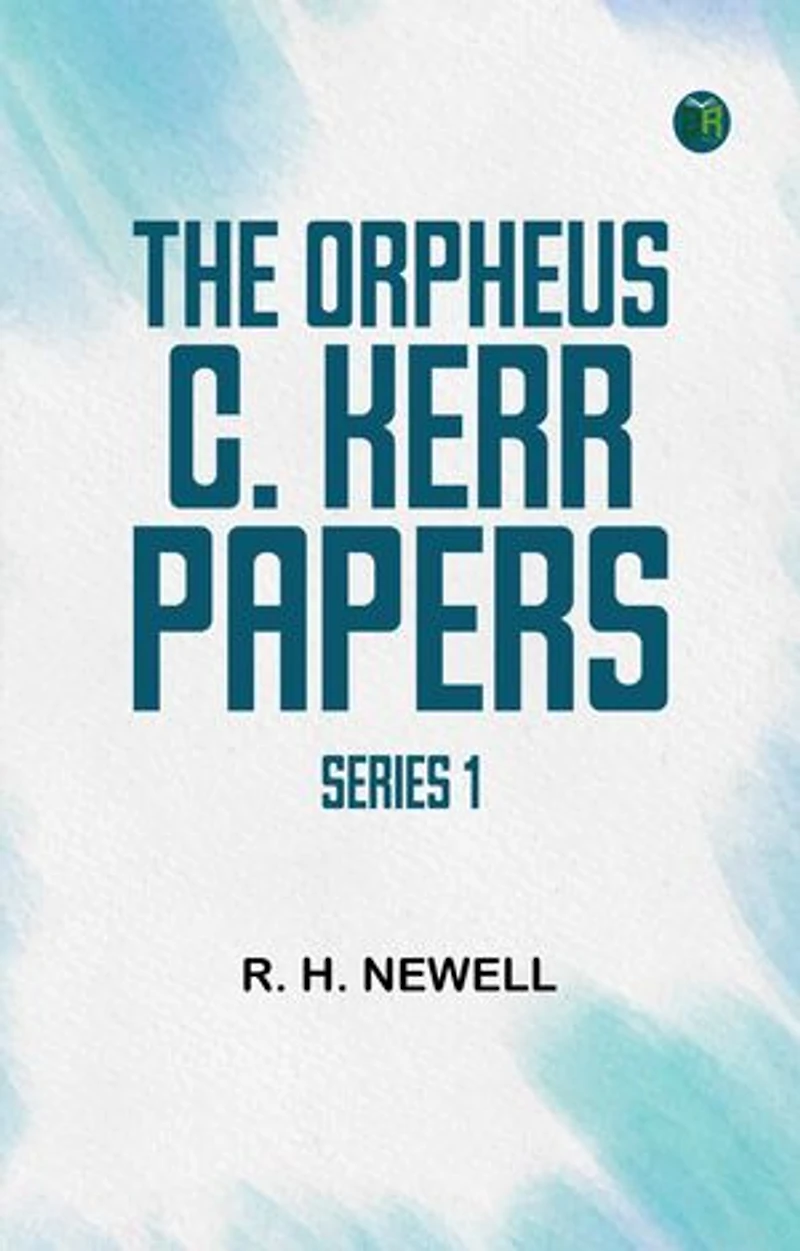 The Orpheus C. Kerr Papers, Series 1