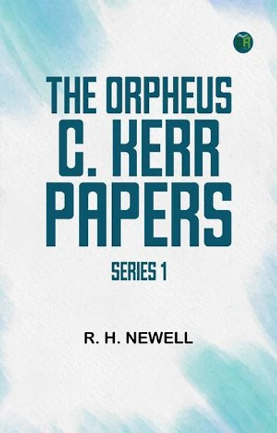 The Orpheus C. Kerr Papers, Series 1