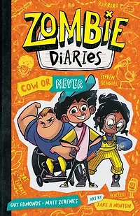 Zombie Diaries #4: Cow or Never!: Zombie Diaries #4