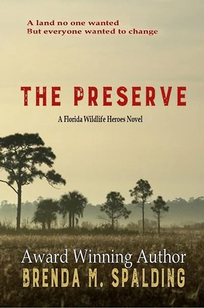 The Preserve: Florida Wildlife Heroes, #4