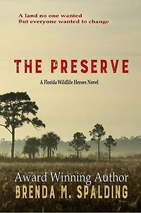 The Preserve: Florida Wildlife Heroes, #4