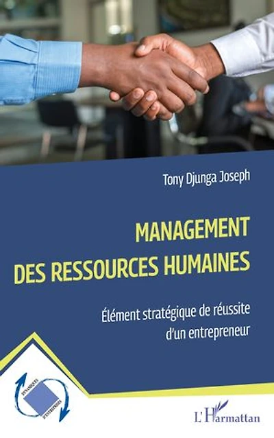 Management des ressources humaines: Élément stratégique de réussite d’un entrepreneur