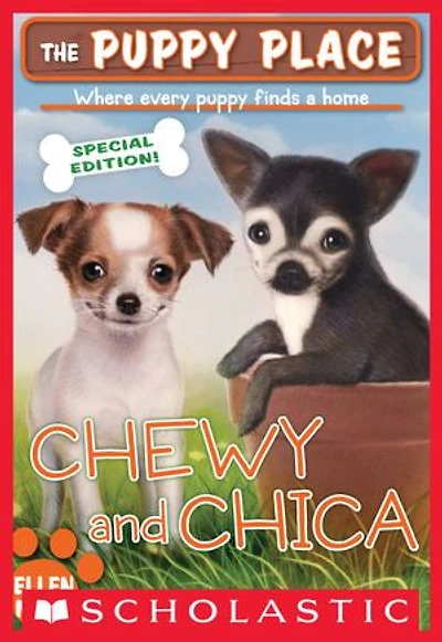 The Puppy Place Special Edition: Chewy and Chica