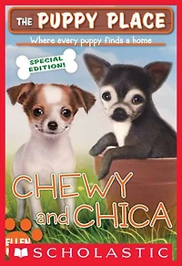 The Puppy Place Special Edition: Chewy and Chica