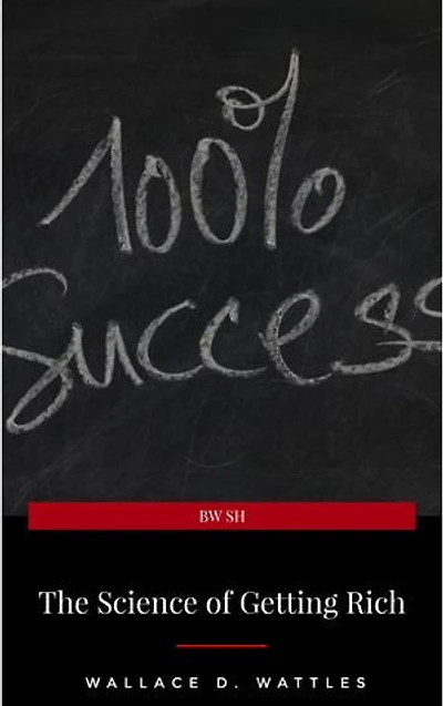 The Science of Getting Rich: Original Retro First Edition