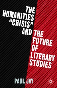 the Humanities "Crisis" and Future of Literary Studies